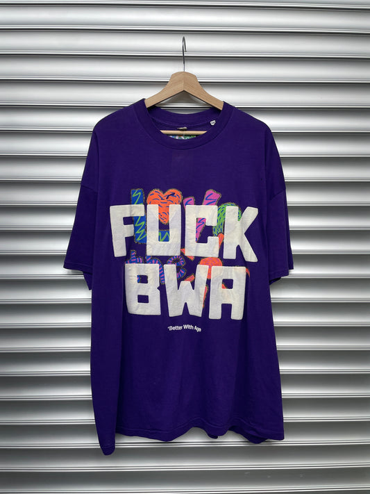 Better With Age FUCK BWA Tee - XXL
